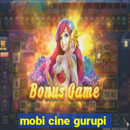 mobi cine gurupi